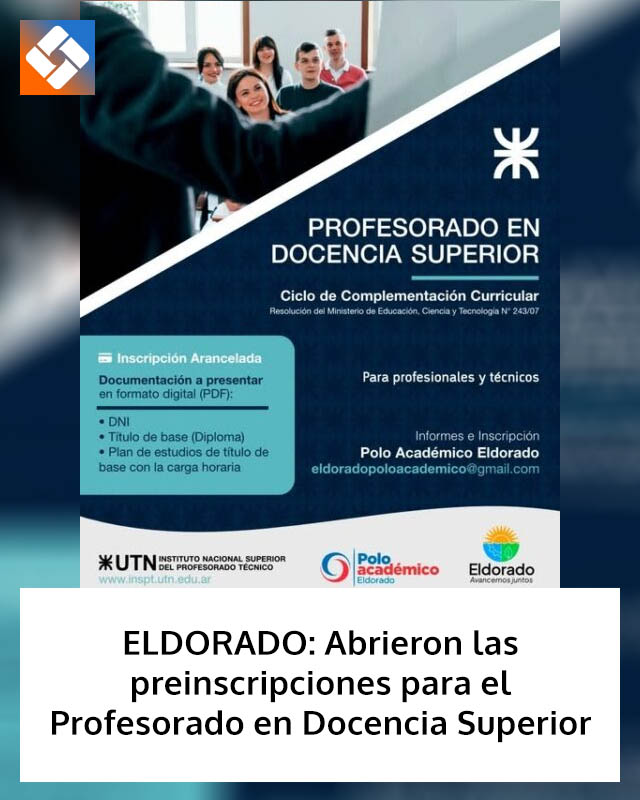 ELDORADO: Abrieron las preinscripciones para el Profesorado en Docencia Superior