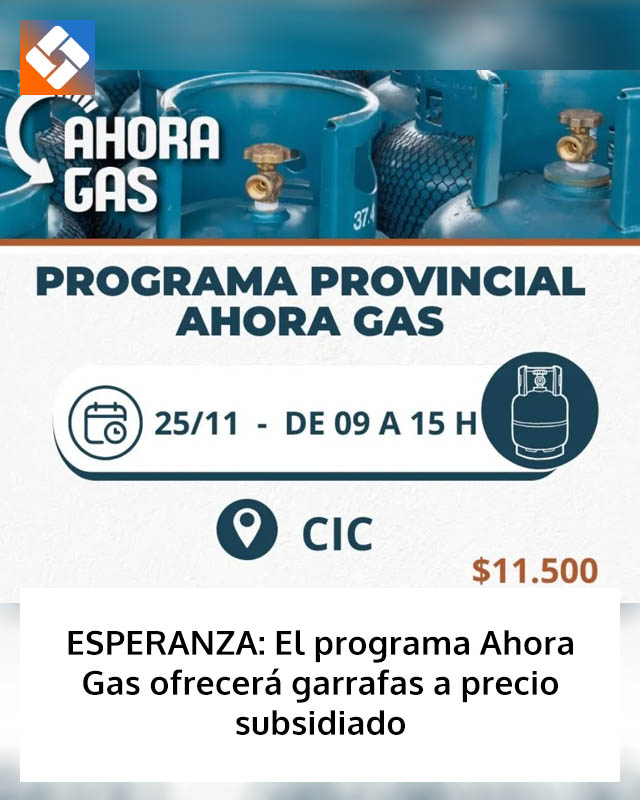 ESPERANZA: El programa Ahora Gas ofrecerá garrafas a precio subsidiado
