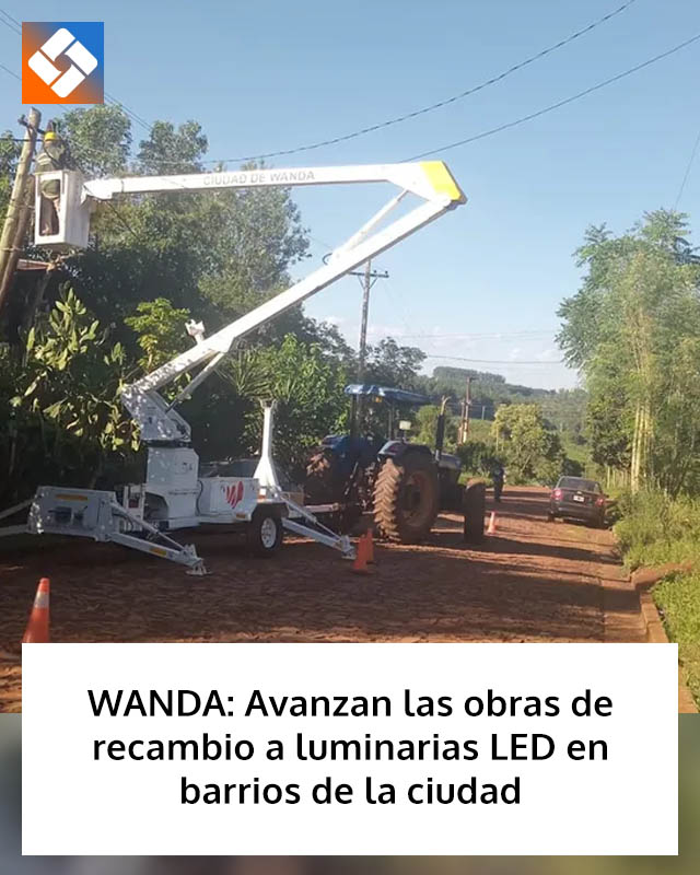 WANDA: Avanzan las obras de recambio a luminarias LED en barrios de la ciudad