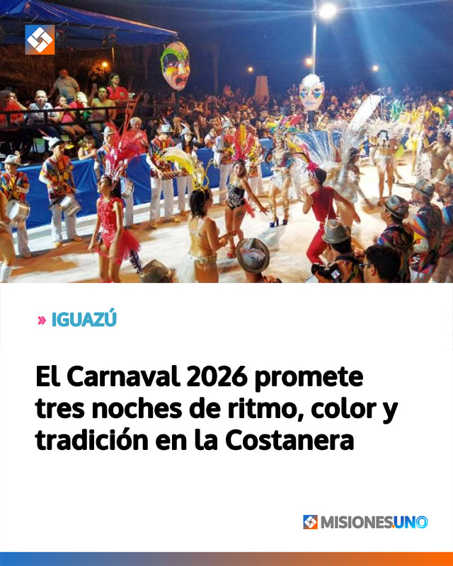 IGUAZÚ: El Carnaval 2026 promete tres noches de ritmo, color y tradición en la Costanera