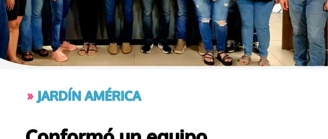 JARDÍN AMÉRICA: Conformó un equipo interdisciplinario para enfrentar los consumos problemáticos y las adicciones