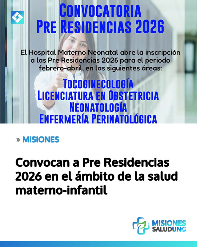 Convocan a Pre Residencias 2026 en el ámbito de la salud materno-infantil
