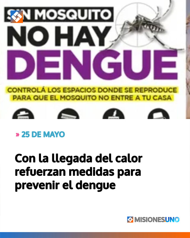 25 DE MAYO: Con la llegada del calor refuerzan medidas para prevenir el dengue