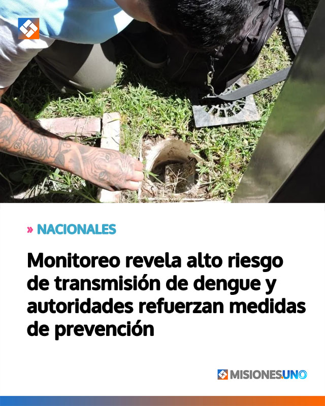 Monitoreo revela alto riesgo de transmisión de dengue y autoridades refuerzan medidas de prevención