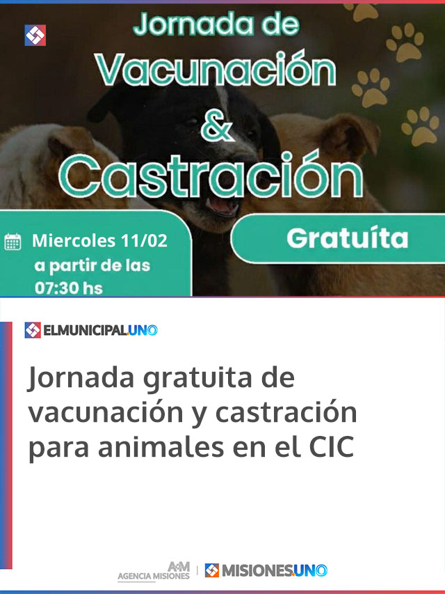 Jornada gratuita de vacunación y castración para animales en el CIC