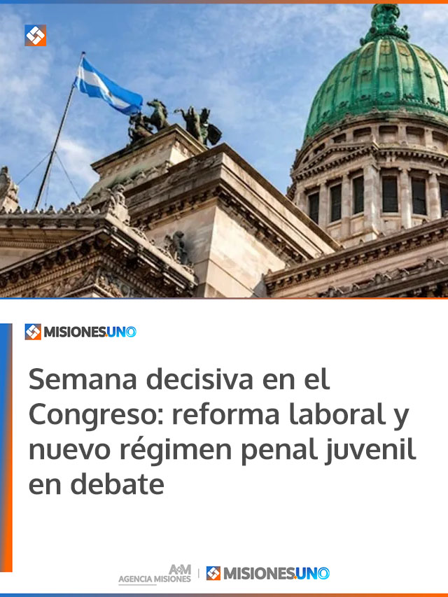 Semana decisiva en el Congreso: reforma laboral y nuevo régimen penal juvenil en debate