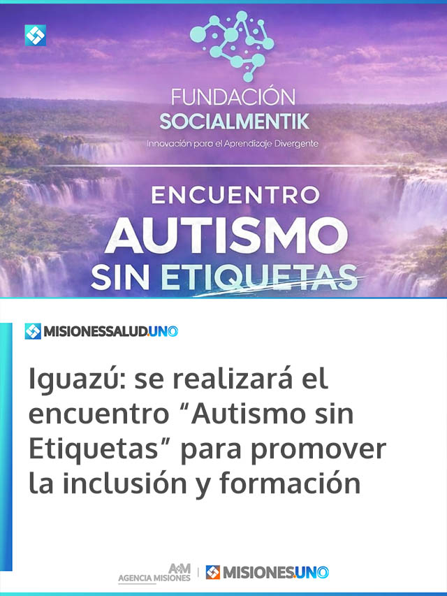Iguazú: se realizará el encuentro “Autismo sin Etiquetas” para promover la inclusión y formación