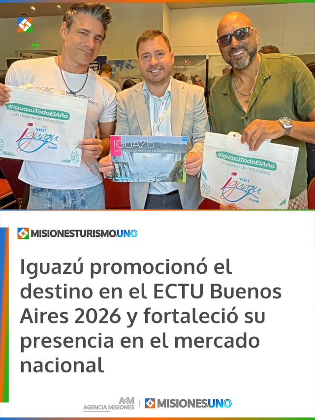 Iguazú promocionó el destino en el ECTU Buenos Aires 2026 y fortaleció su presencia en el mercado nacional
