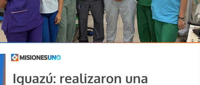 Iguazú: realizaron una cirugía inédita con implante de neuroestimulador para tratar dolor crónico